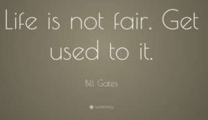 Life is not fair quote graphic