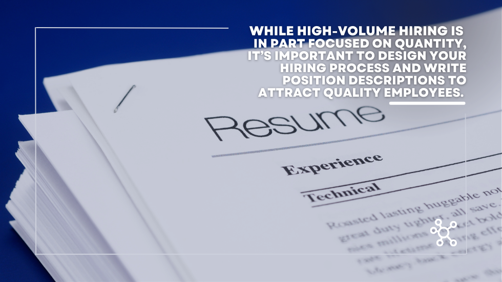 How to Energize a High-Volume Hiring Process