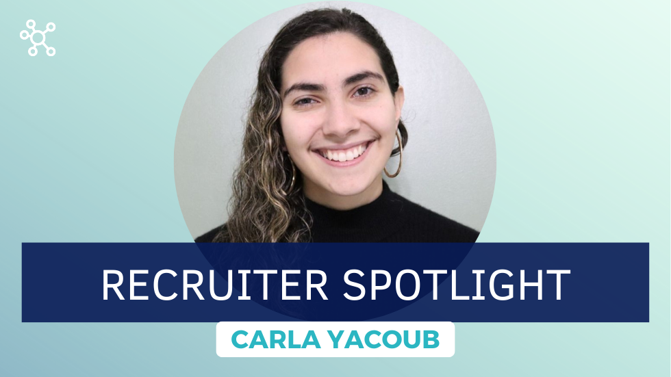 Recruiter Spotlight:  Carla